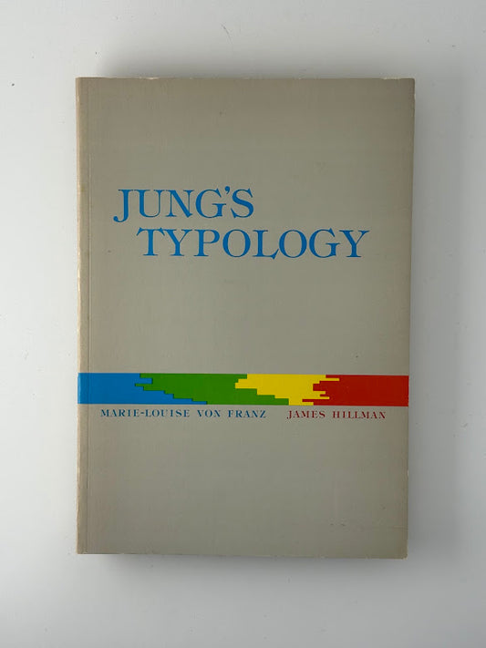 Jung's Typology by Marie Louise von Franz and James Hillman