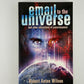 Email to the Universe by Robert Anton Wilson