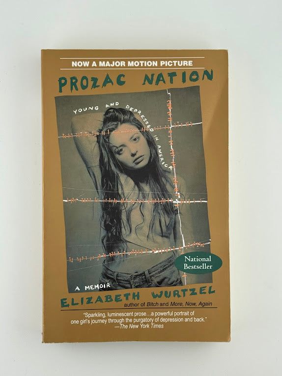 Prozac Nation by Elizabeth Wurtzel