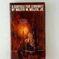 A Canticle For Leibowitz by Walter M. Miller