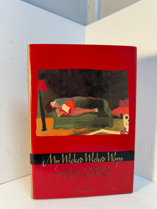 My Wicked Wicked Ways by Sandra Cisneros