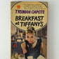 Breakfast at Tiffany's by Truman Capote