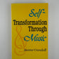 Self-Transformation Through Music by Joanne Crandall