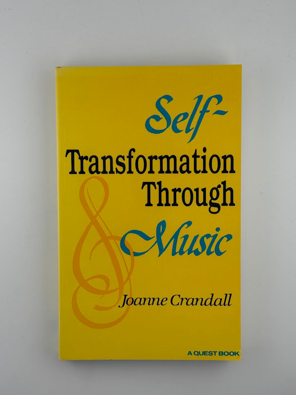 Self-Transformation Through Music by Joanne Crandall