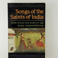 Songs of the Saints of India by John Stratton Hawley and Mark Juergensmeyer