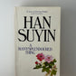 A Many-Splendoured Thing by Han Suyin