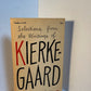 Selections from the Writings of Soren Kierkegaard