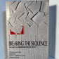 Breaking the Sequence - Women's Experimental Fiction edited by Ellen Friedman and Miriam Fuchs