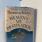 Heaven's My Destination by Thornton Wilder