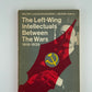 The Left-Wing Intellectuals Between the Wars 1919-1939
