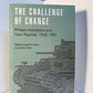 The Challenge of Change - Military Institutions and New Realities 1918-1941 edited by Harold R. Winton and David R. Mets