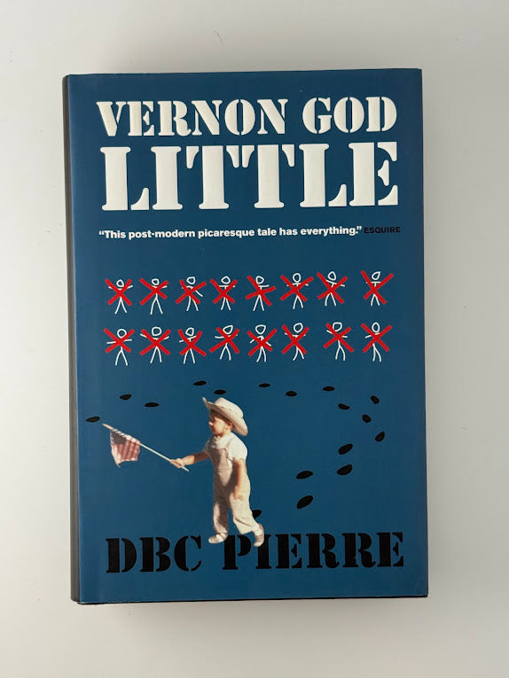 Vernon God Little by DBC Pierre
