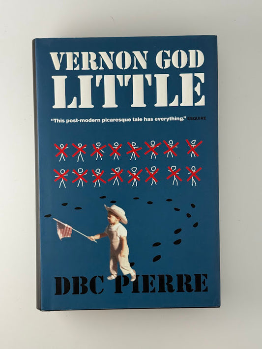 Vernon God Little by DBC Pierre