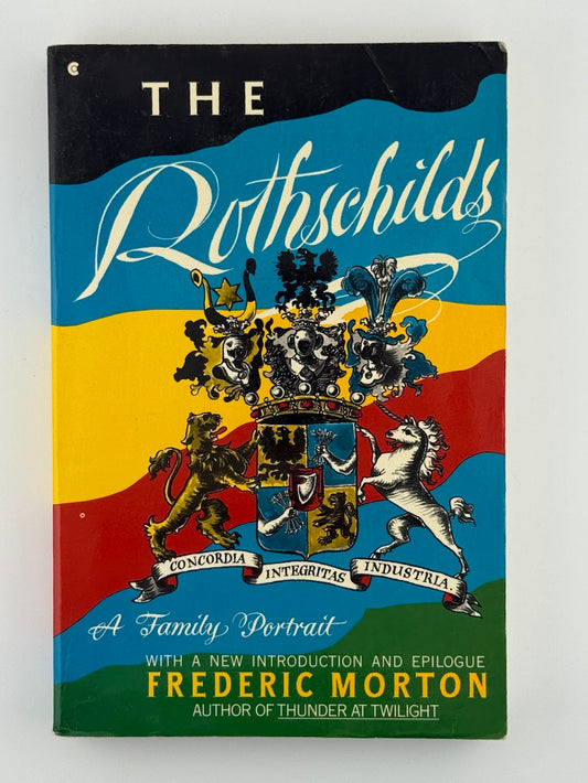 The Rothschilds by Frederic Morton