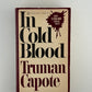 In Cold Blood by Truman Capote