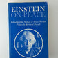 Einstein On Peaced edited by Otto Nathan & Heinz Norden