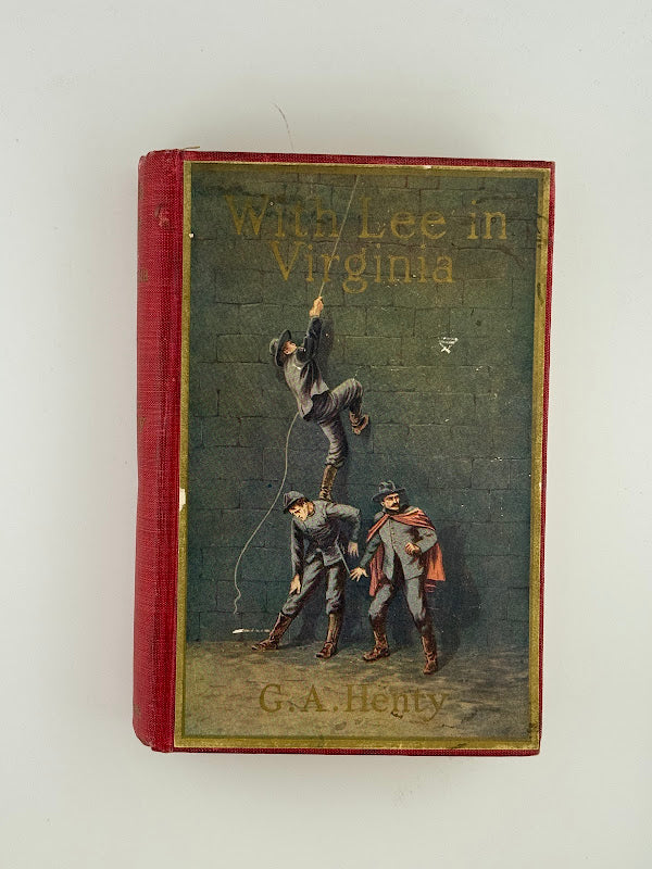 With Lee in Virginia by G.A. Henty
