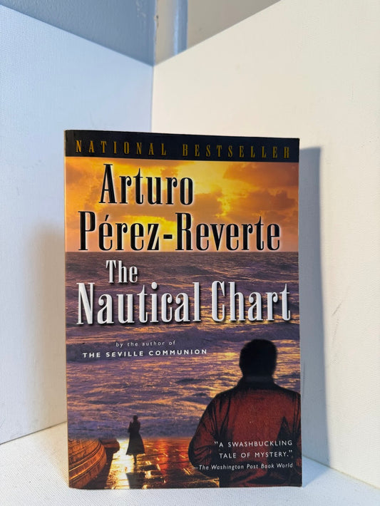 The Nautical Chart by Arturo Perez-Reverte