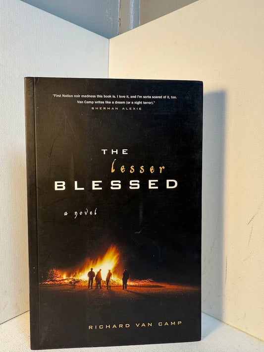 The Lesser Blessed by Richard Van Camp