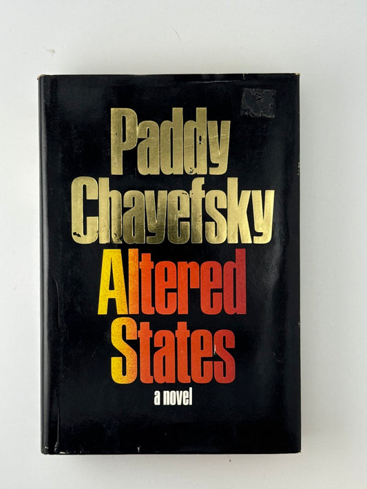 Altered States by Paddy Chayefsky