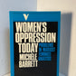 Women's Oppression Today by Michele Barrett