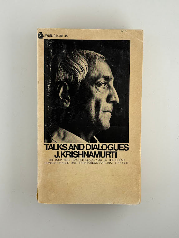 Talks and Dialogues by J. Krishnamurti