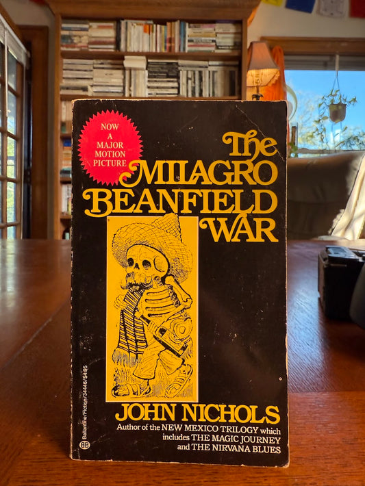 The Milagro Beanfield War by John Nichols