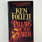 Pillars of the Earth by Ken Follett