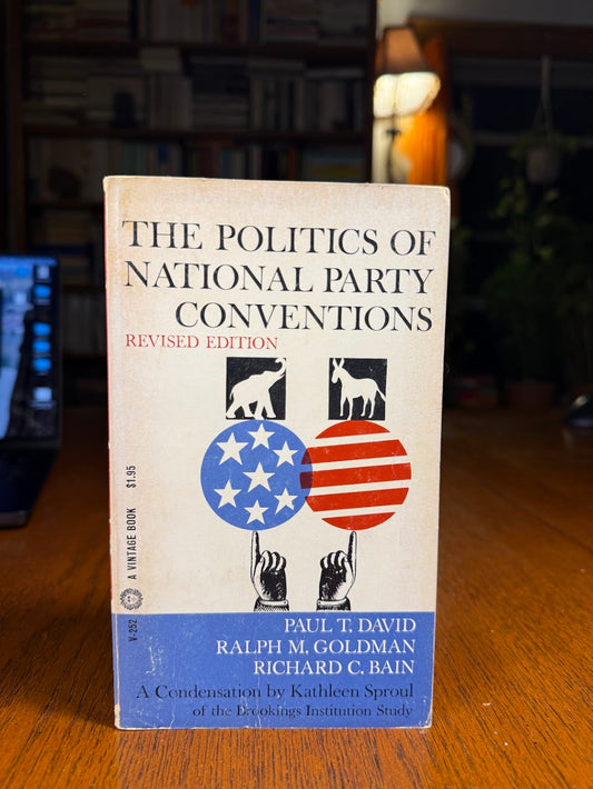 The Politics of National Party Conventions