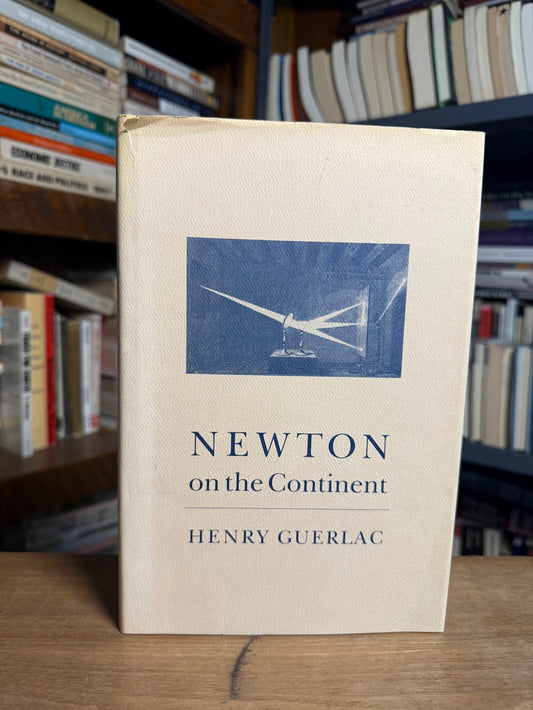 Newton on the Continent by Henry Guerlac
