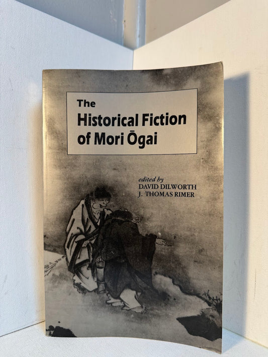 The Historical Fiction of Mori Ogai