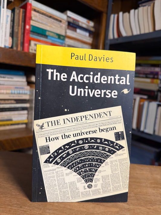 The Accidental Universe by Paul Davies