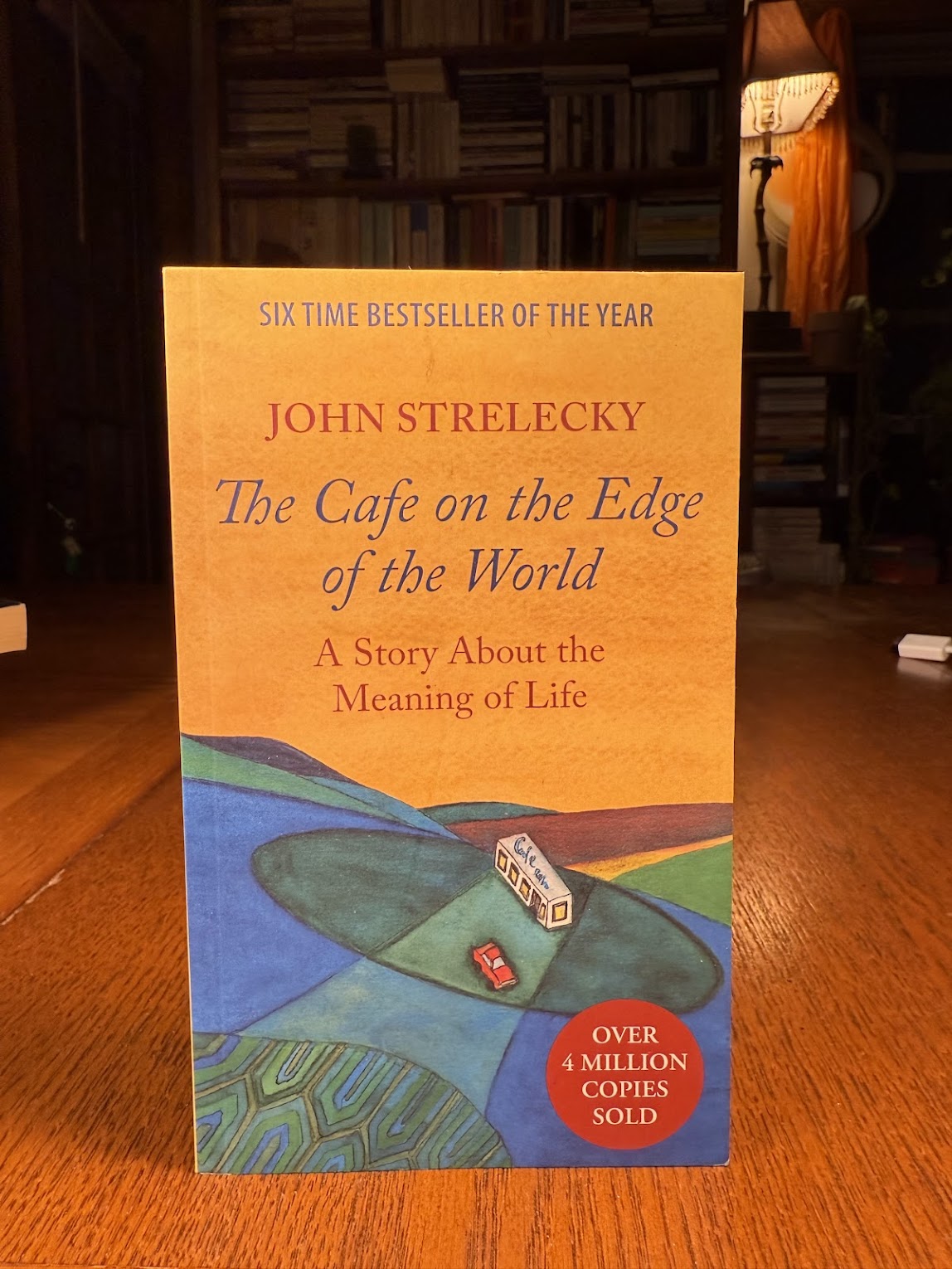 The Cafe on the Edge of the World by John Strelecky
