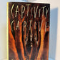 Captivity Captive by Rodney Hall