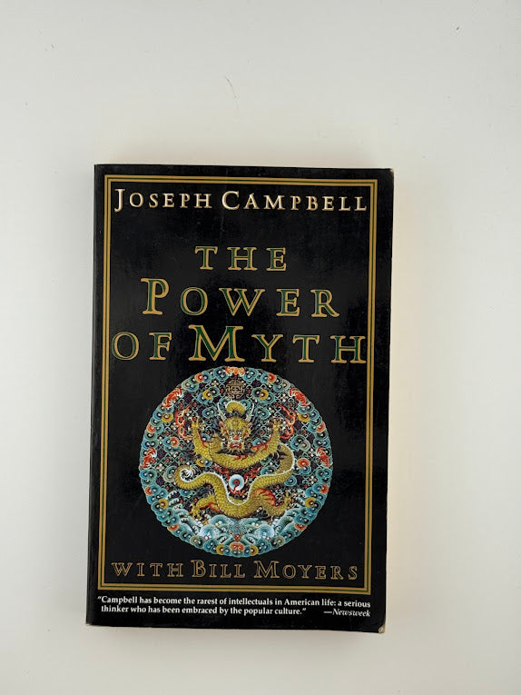 The Power of Myth by Joseph Campbell