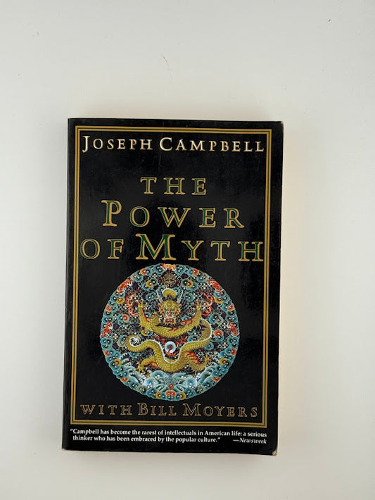 The Power of Myth by Joseph Campbell