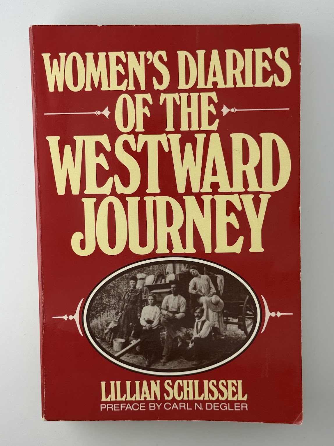Women's Diaries of the Westward Journey by Lillian Schlissel