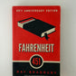 Fahrenheit 451 by Ray Bradbury