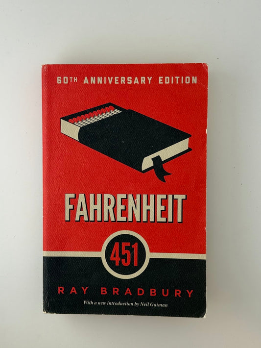Fahrenheit 451 by Ray Bradbury