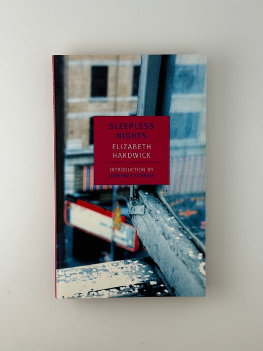 Sleepless Nights by Elizabeth Hardwick