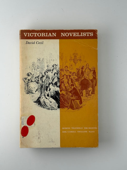 Victorian Novelists by David Cecil