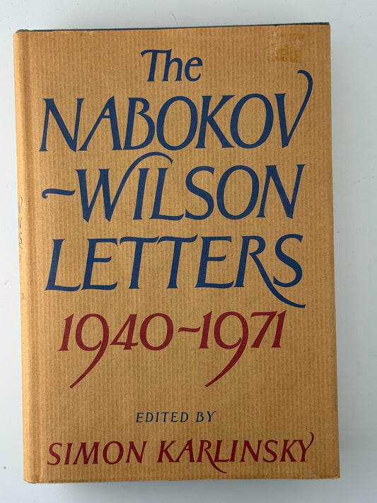 The Nabokov-Wilson Letters edited by Simon Karlinsky