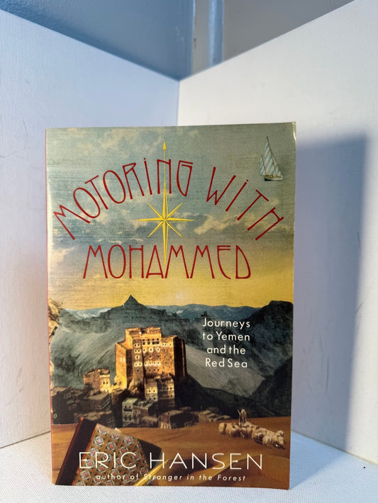 Motoring with Mohammed by Eric Hansen