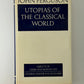 Utopias of the Classical World by John Ferguson