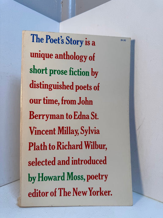 The Poet's Story edited by Howard Moss