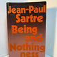 Being and Nothingness by Jean Paul Sartre