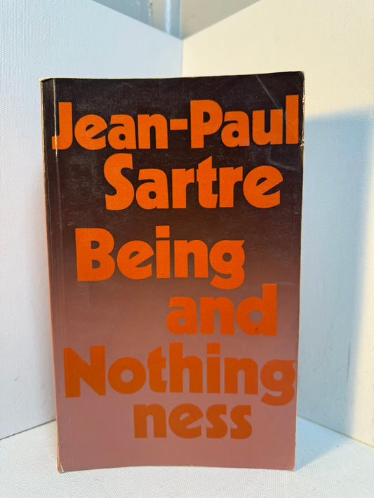 Being and Nothingness by Jean Paul Sartre