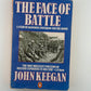 The Face of Battle by John Keegan
