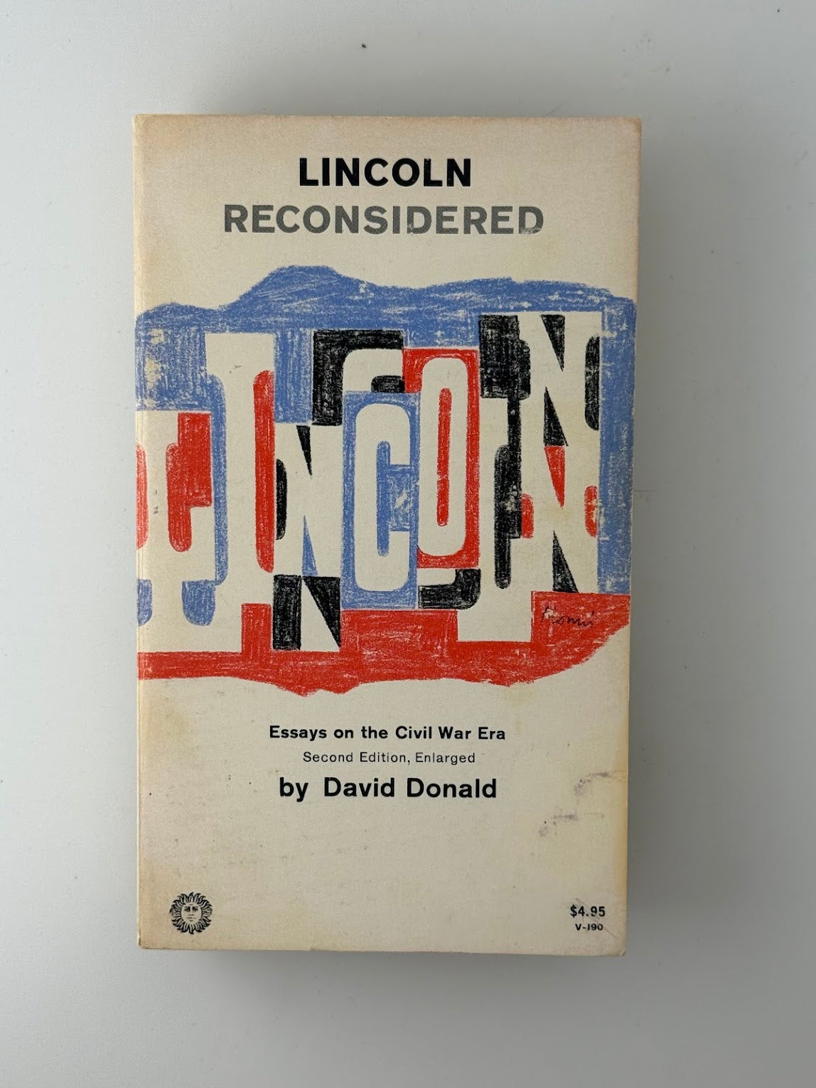 Lincoln Reconsidered by David Donald