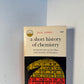 A Short History of Chemistry by Isaac Asimov